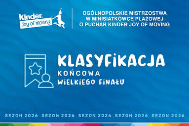 4. Wielki Finał KINDER Joy of moving: klasyfikacja końcowa