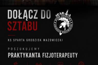 Dołącz do sztabu KS Sparta Grodzisk Mazowiecki