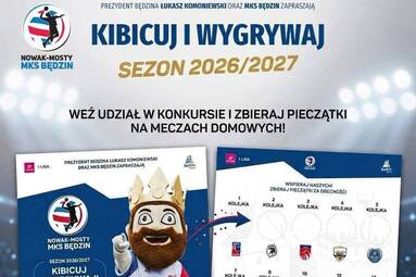 Nowak-Mosty MKS Będzin zaprasza  kibicowania, międzyszkolnej i klasowej rywalizacji!